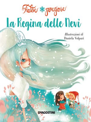 cover image of La regina delle nevi